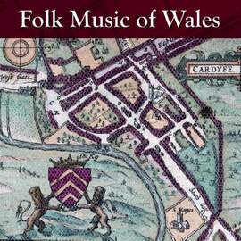 Folk Music of Wales