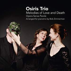 Melodies of Love and Death: Opera Senza Parole