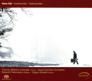 Hans Gál: Violin Concerto & Violin Sonatas