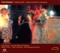 Schubert: Trout Quintet & Adagio and Rondo Concertante