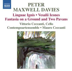 Maxwell Davies: Linguae Ignis & Vesalii Icones
