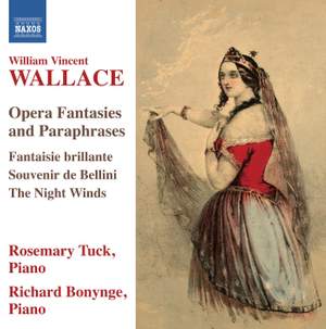 William Vincent Wallace: Opera Fantasies and Paraphrases