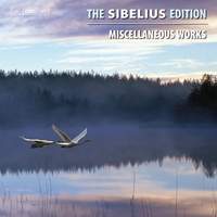 The Sibelius Edition Volume 13 - Miscellaneous Works