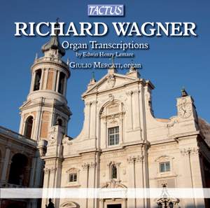 Wagner: Organ Transcriptions (by Edwin Lemare)