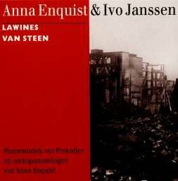 Ivo Janssen & Anna Enquist: Lawines van Steen (Avalanches of Stone)