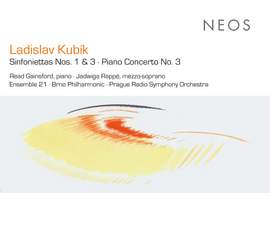 Kubik: Sinfoniettas Nos. 1 & 3 & Piano Concerto No. 3