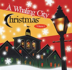 A Whaling City Christmas, Vol. 1
