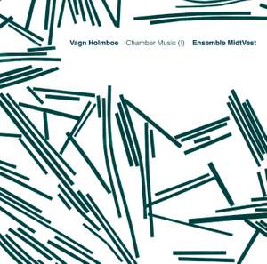 Holmboe: Chamber Music (I)