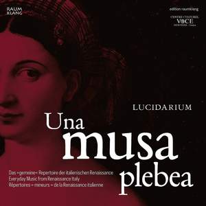 Una Musa Plebea: Everyday Music from Renaissance Italy