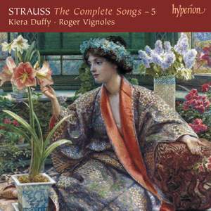 Richard Strauss: The Complete Songs 5