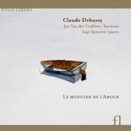 Debussy: Le Musicien de L’Amour (The Musician of Love)