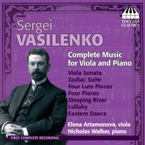 Sergei Vasilenko: Complete Music for Viola and Piano