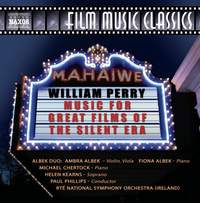William Perry: Music for Great Films of the Silent Era, Vol. 1