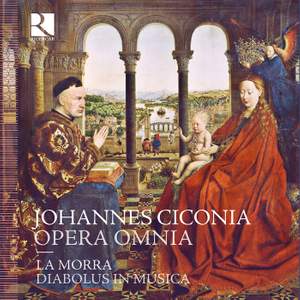 Johannes Ciconia: Opera Omnia (Complete works)