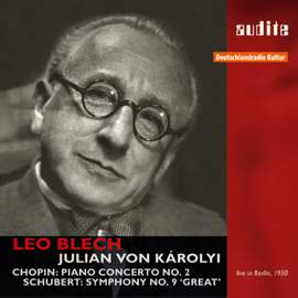 Leo Blech conducts Chopin & Schubert