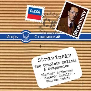 Stravinsky: The Complete Ballets & Symphonies