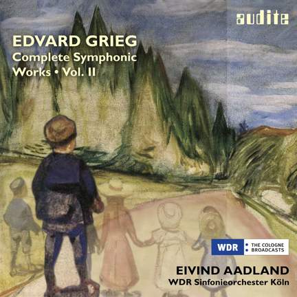 Grieg: Complete Symphonic Works Volume 2