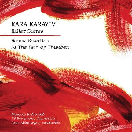 Kara Karayev: Ballet Suites