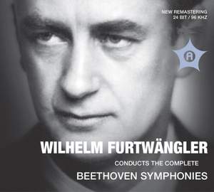 Wilhelm Furtwängler conducts the Complete Beethoven Symphonies