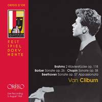 Van Cliburn: Brahms, Barber, Beethoven & Chopin