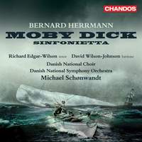 Bernard Herrmann: Moby Dick & Sinfonietta for Strings