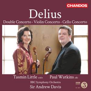 Delius: Violin Concerto, Double Concerto & Cello Concerto