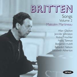 Britten: Complete Songs Volume 2