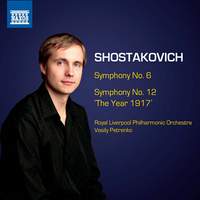 Shostakovich: Symphonies Nos. 6 & 12