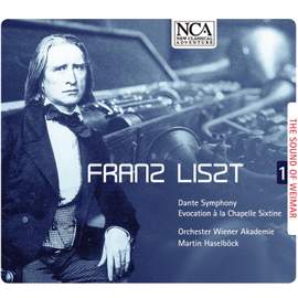 Liszt: Dante Symphony & Évocation à La Chapelle Sixtine