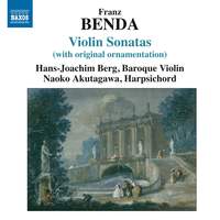 Franz Benda: Violin Sonatas
