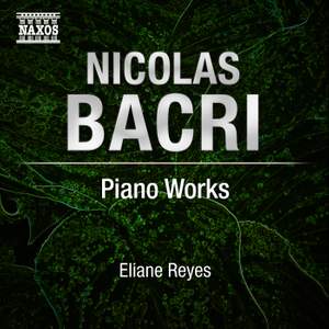Nicolas Bacri: Piano Music