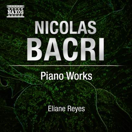 Nicolas Bacri: Piano Music