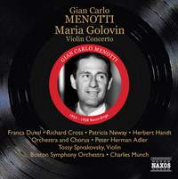 Menotti: Maria Golovin & Violin Concerto