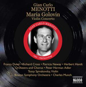 Menotti: Maria Golovin & Violin Concerto