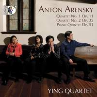 Arensky: String Quartets Nos. 1 & 2 & Piano Quintet