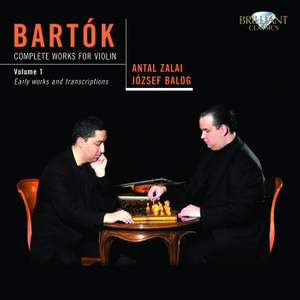 Bartók: Complete Works for Violin Volume 1