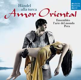 Amor Oriental: Handel alla Turca