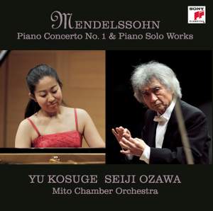 Mendelssohn: Piano Concerto No. 1 & Piano Solo Works
