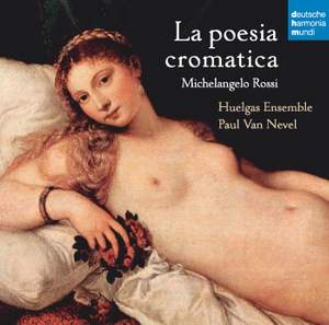 Michelangelo Rossi: La poesia cromatica