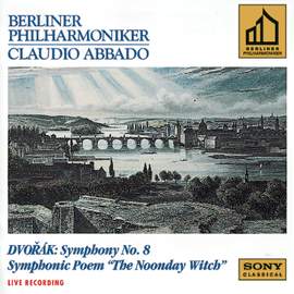 Dvorák: Symphony No. 8 & The Noonday Witch