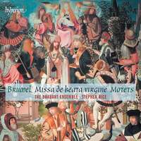 Brumel: Missa de beata virgine & motets