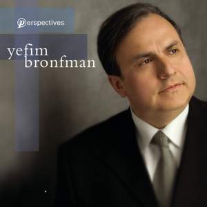 Yefim Bronfman: Perspectives