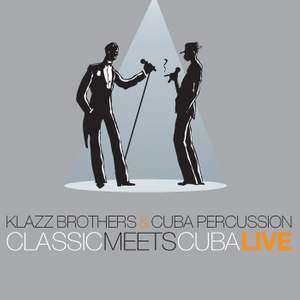 Classic Meets Cuba - Live