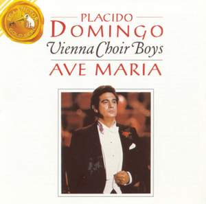 Placido Domingo & The Vienna Choir Boys: Ave Maria