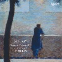Debussy: Images & Préludes II