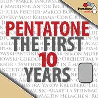 Pentatone: The First Ten Years