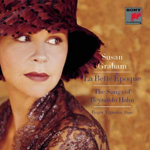 La Belle Époque: The Songs of Reynaldo Hahn