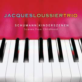 Schumann: Kinderszenen, Op. 15