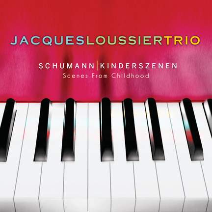 Schumann: Kinderszenen, Op. 15