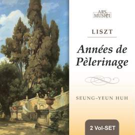 Liszt: Années de Pèlerinage